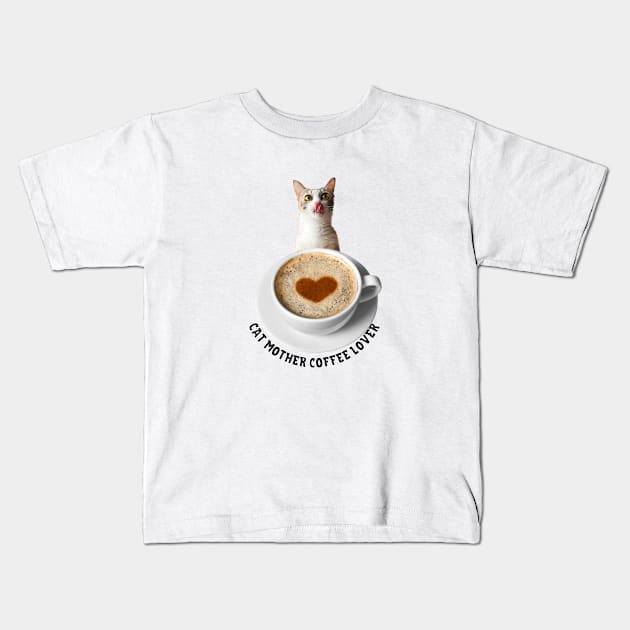 Cat Mother, Coffee Lover Kids T-Shirt by leBoosh-Designs